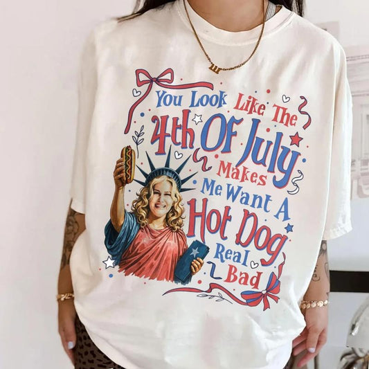 4th Of July Hot Dog T-Shirt, Legally Blonde Quote Shirt, You Look Like The 4th Of July Sweatshirt, Patriotic Shirt, Independence Day Tee