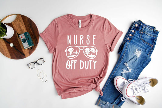Nurse Off Duty T-Shirt