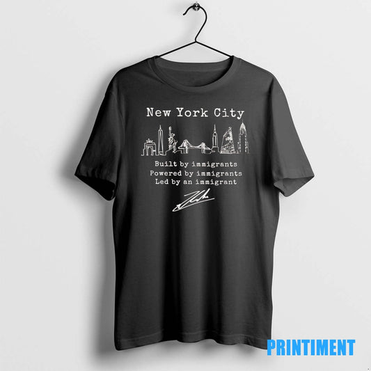 Official New York City Built Powered And Led By Immigrants Tee Sweater
